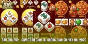 Bầu Cua B52 – Game Dân Gian Tại Không Gian Số Hiện Đại 2026