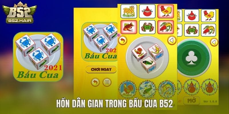 Hồn dân gian trong Bầu Cua B52