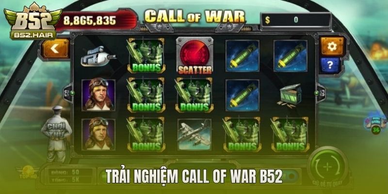 Trải nghiệm call of war B52